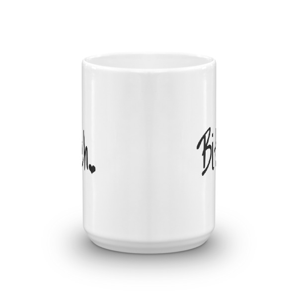 'Bitch' Mug - Image 6