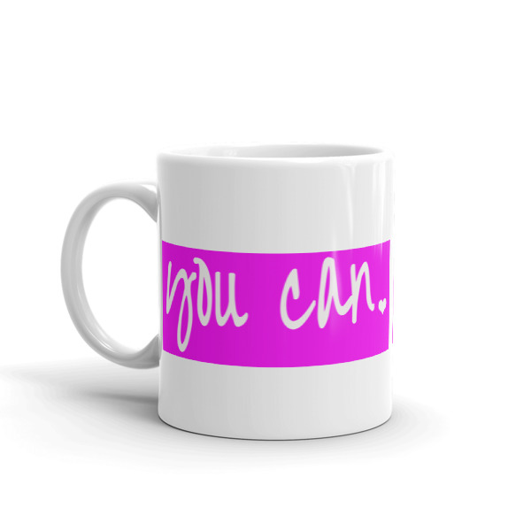 'You Can' Mug - Image 2