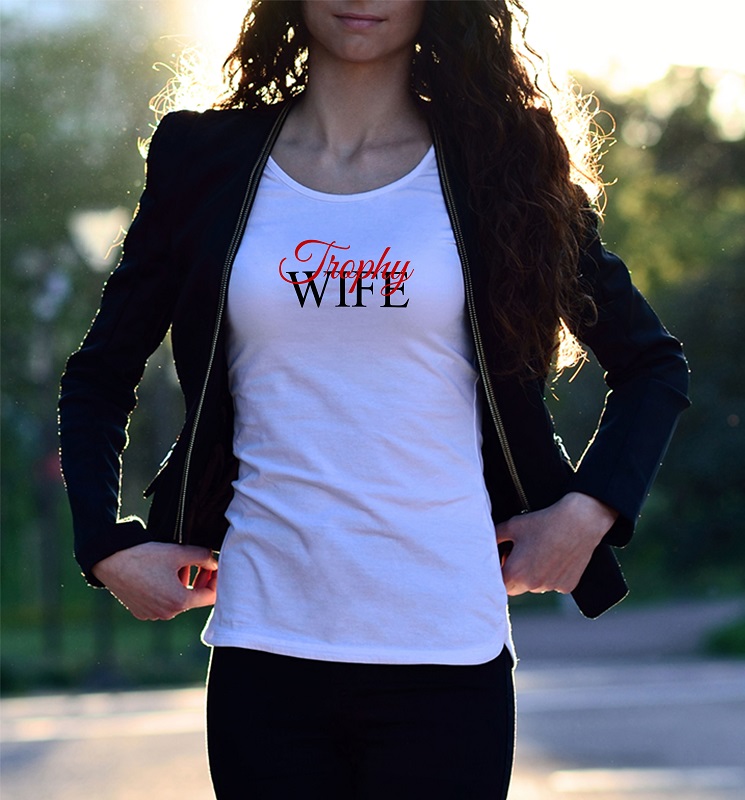 'Trophy Wife' Statement T-Shirt